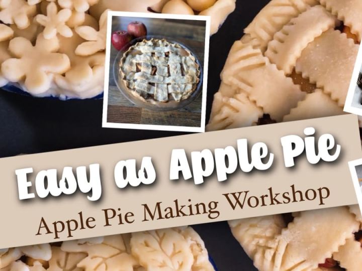 Apple Pie Workshop! Leave with a 9 inch pie made from scratch ready to ...