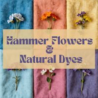 Hammer Flowers & Natural Dyes for Kids | Eco-Fabric Arts Class | Ages 7+