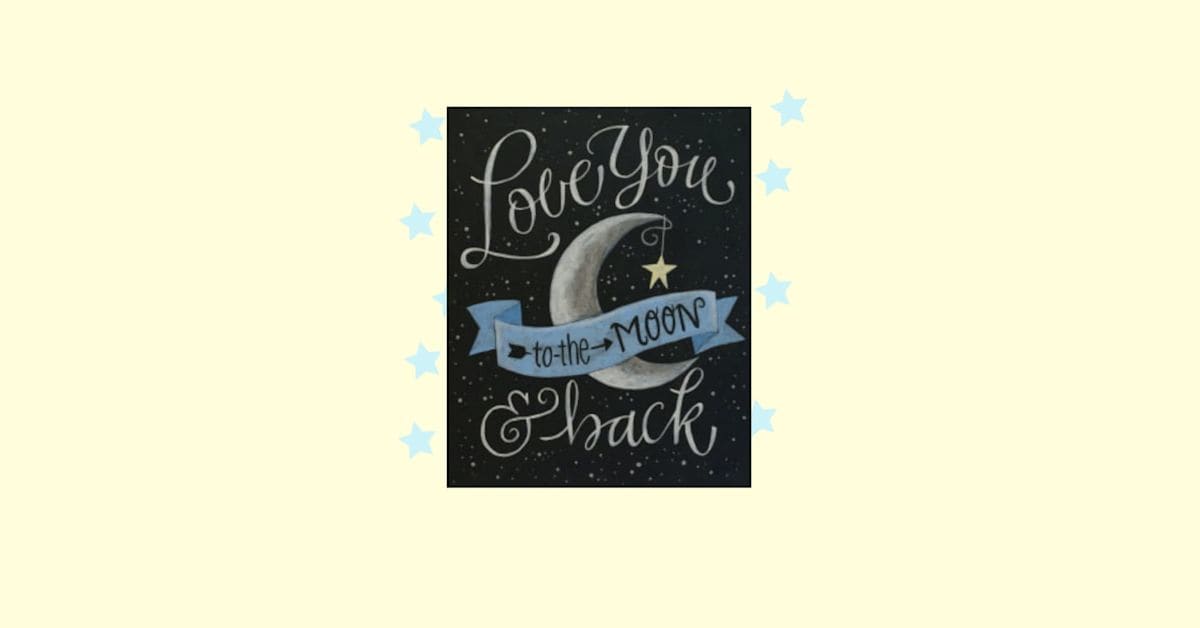 Love You To The Moon And Back Canvas Painting