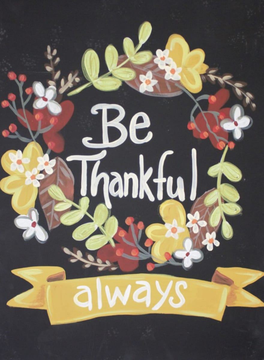 Art & Vino "Be Thankful" Photo