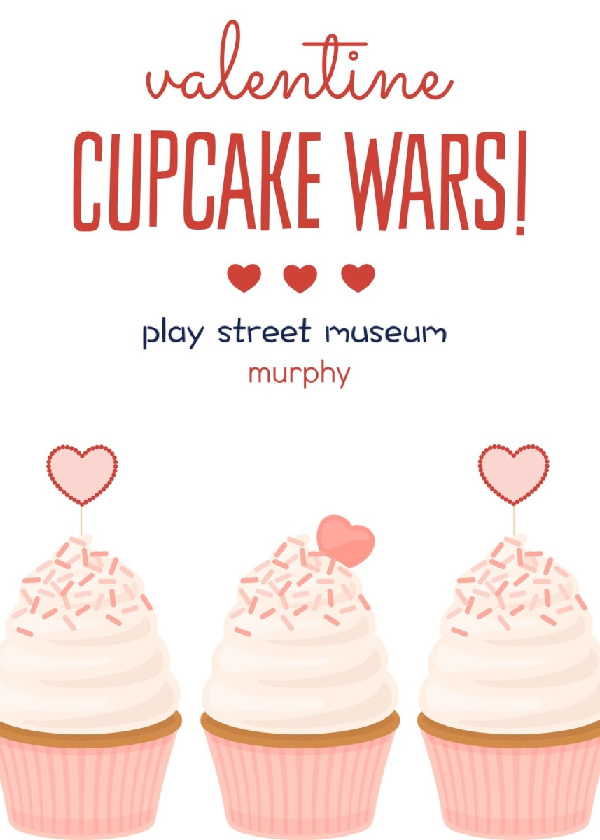 VALENTINE CUPCAKE WARS - PLAY STREET MURPHY Photo