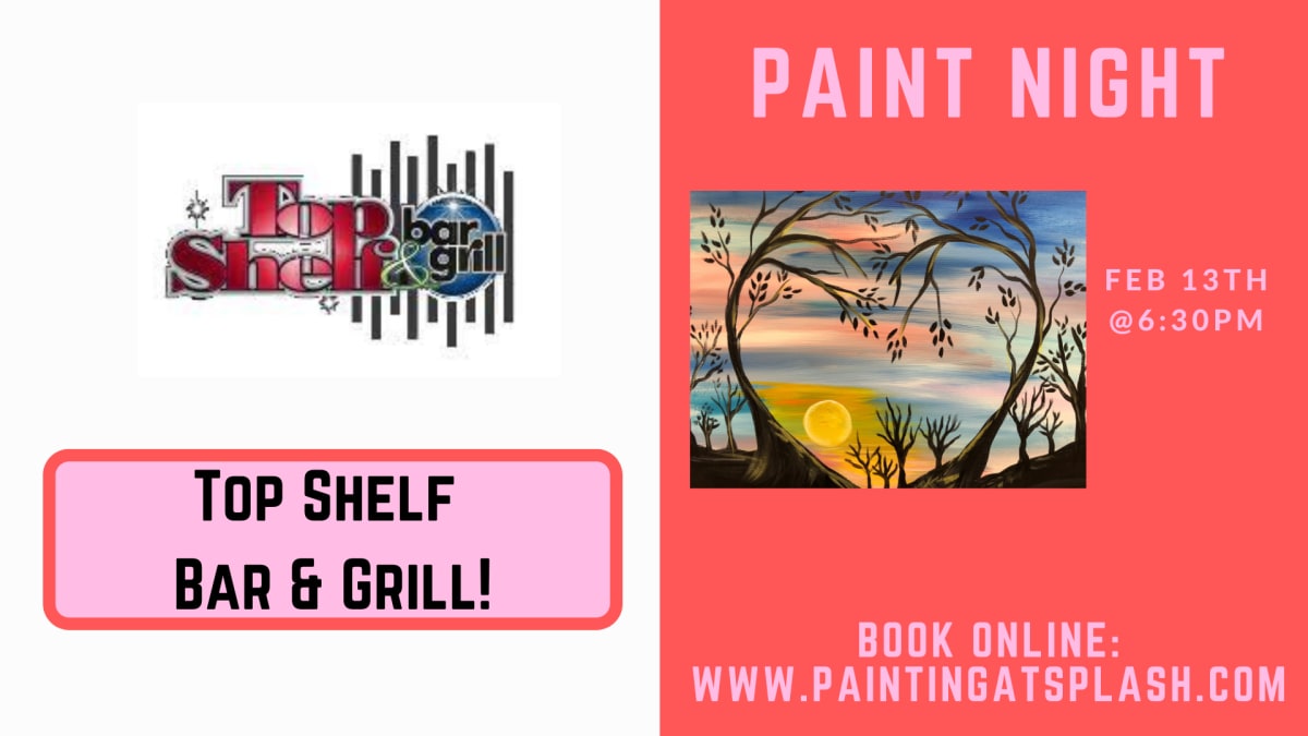 Galentine's Day Paint Night at Top Shelf Bar & Grill with Niki!👍👍👍 Photo