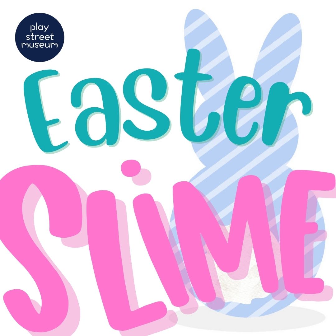 EASTER SLIME + PLAYTIME - PLAY STREET MCKINNEY Photo