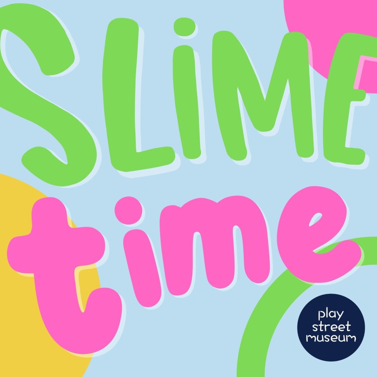 SLIME & SATURDAY PLAYTIME BY RESERVATION - PLAY STREET MURPHY Photo