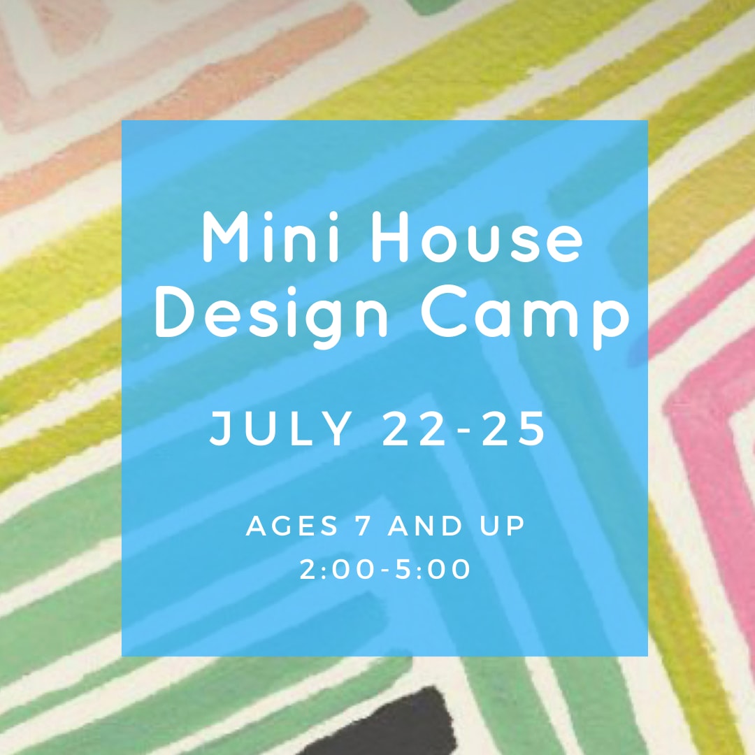 Art Camp "Mini House Design"  July 22-25 Photo