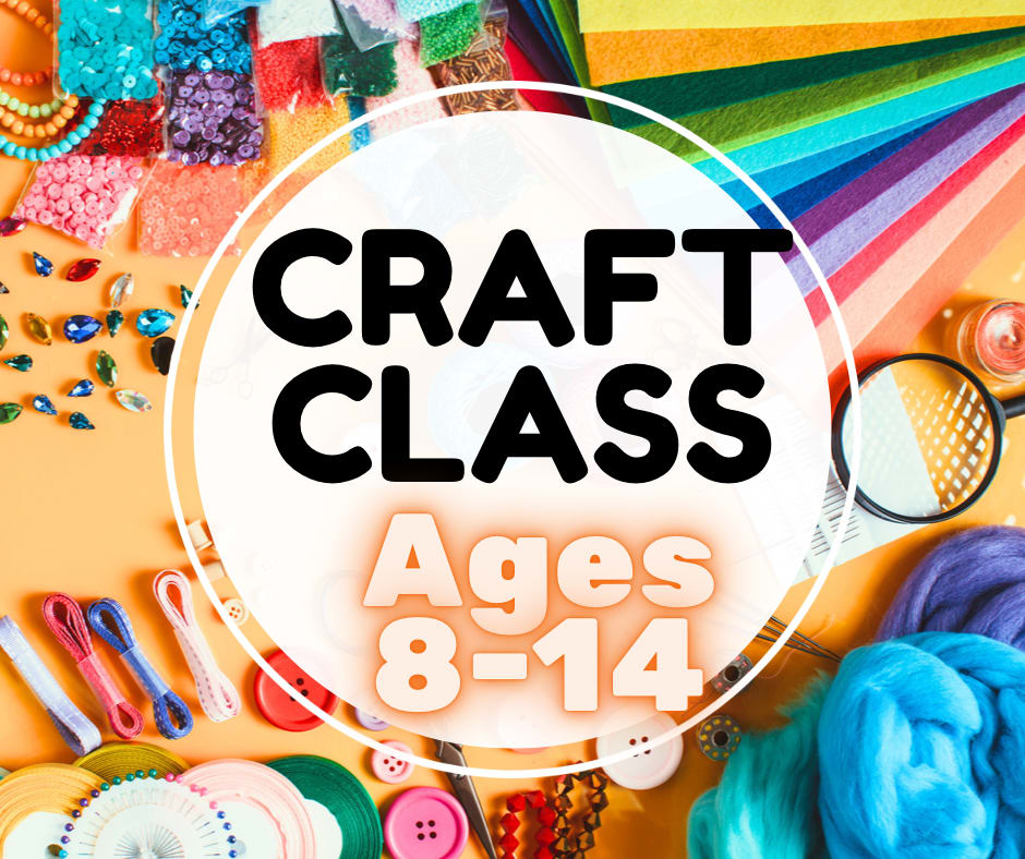 Crafting Class - Ages 8-14 Photo