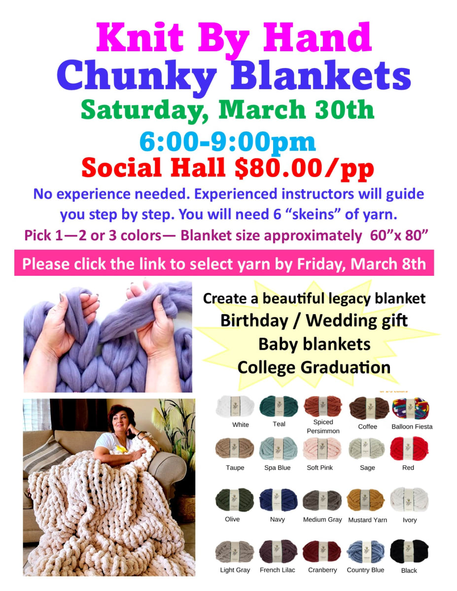 Chunky Blanket Class Saturday March 30, 2024 6 PM 9 PM