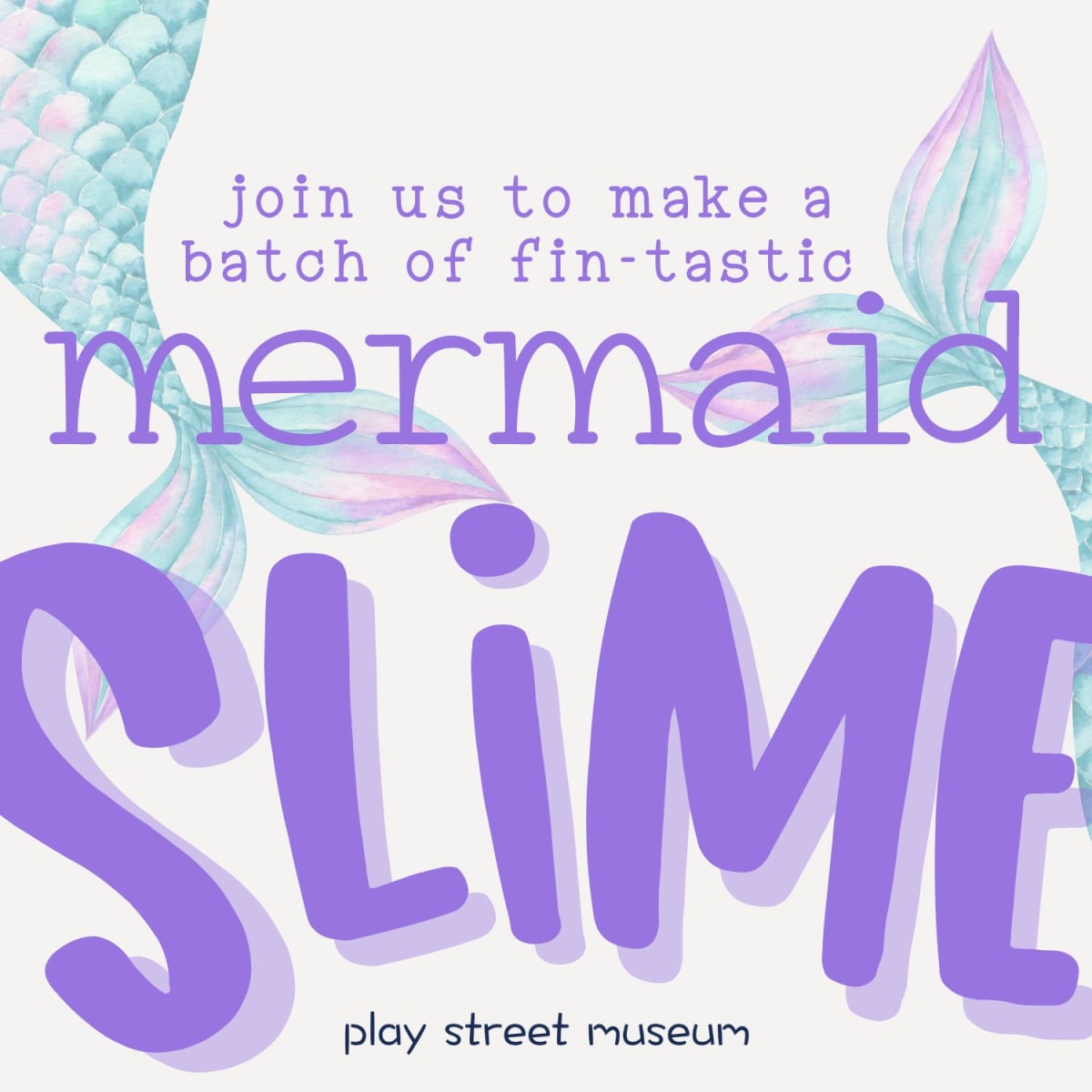 MERMAID SLIME & SATURDAY PLAYTIME BY RESERVATION - PLAY STREET MURPHY Photo