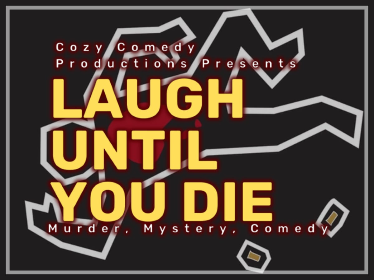 Laugh Until You Die Murder Mystery Photo