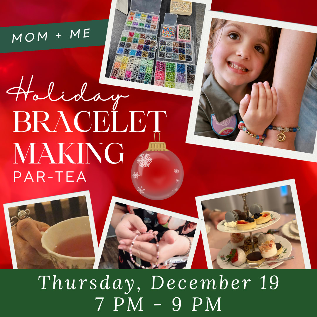 EVENT | Mom + Me Holiday Bracelet Making Par-TEA 2024 Photo