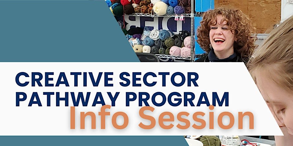 Info Session: Creative Sector Pathway Program Photo