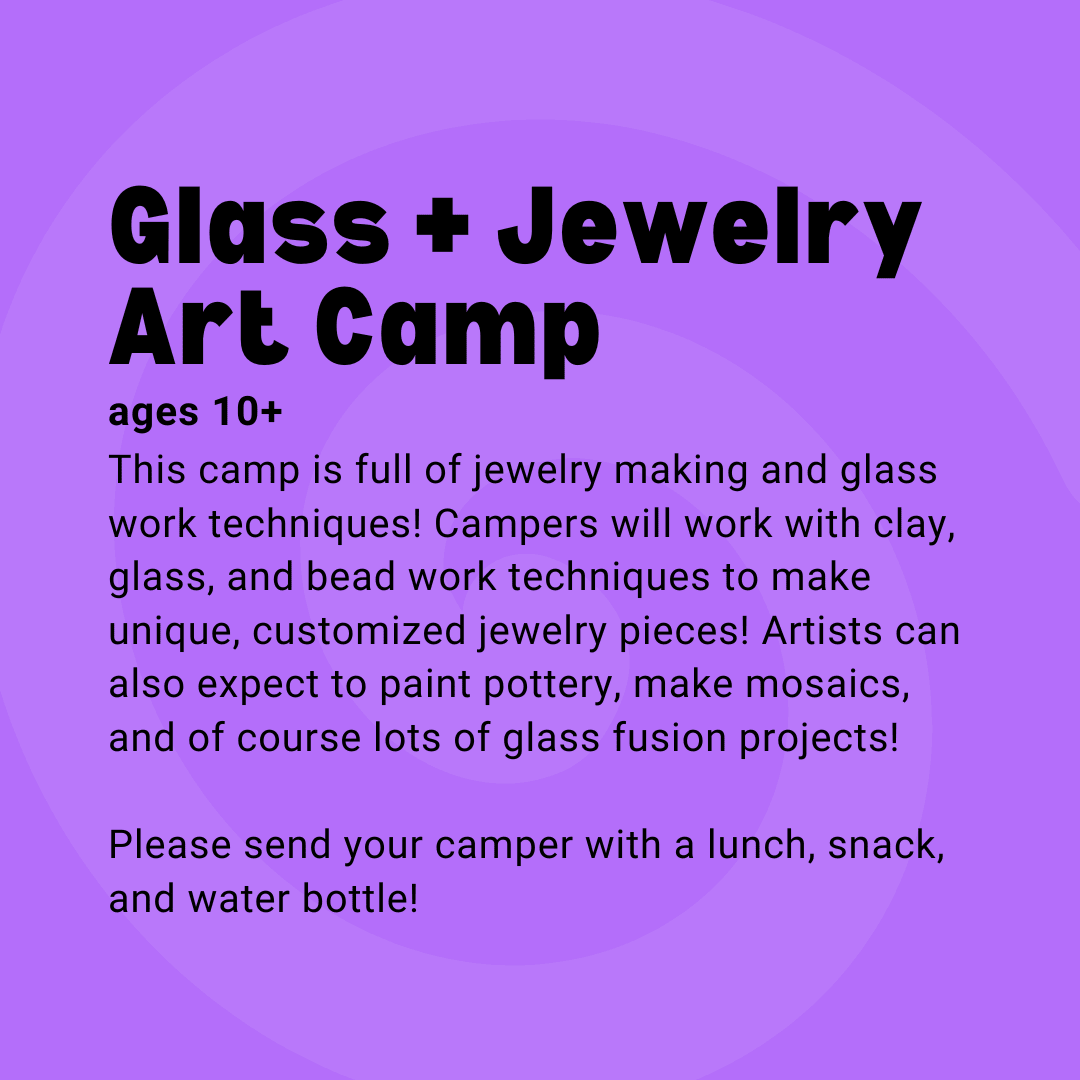 Glass & Jewelry Summer Art Camp Photo