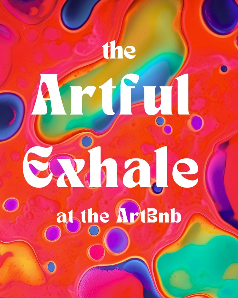 The Artful Exhale in the ArtBnb Photo