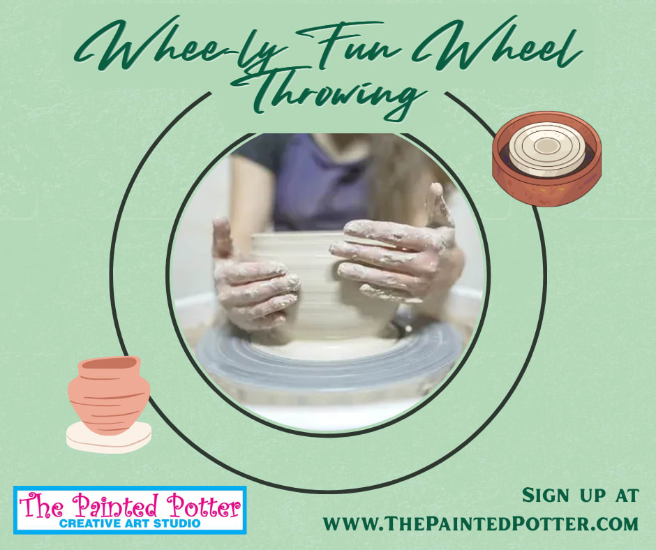 Whee-ly Fun Wheel Throwing $45 Photo
