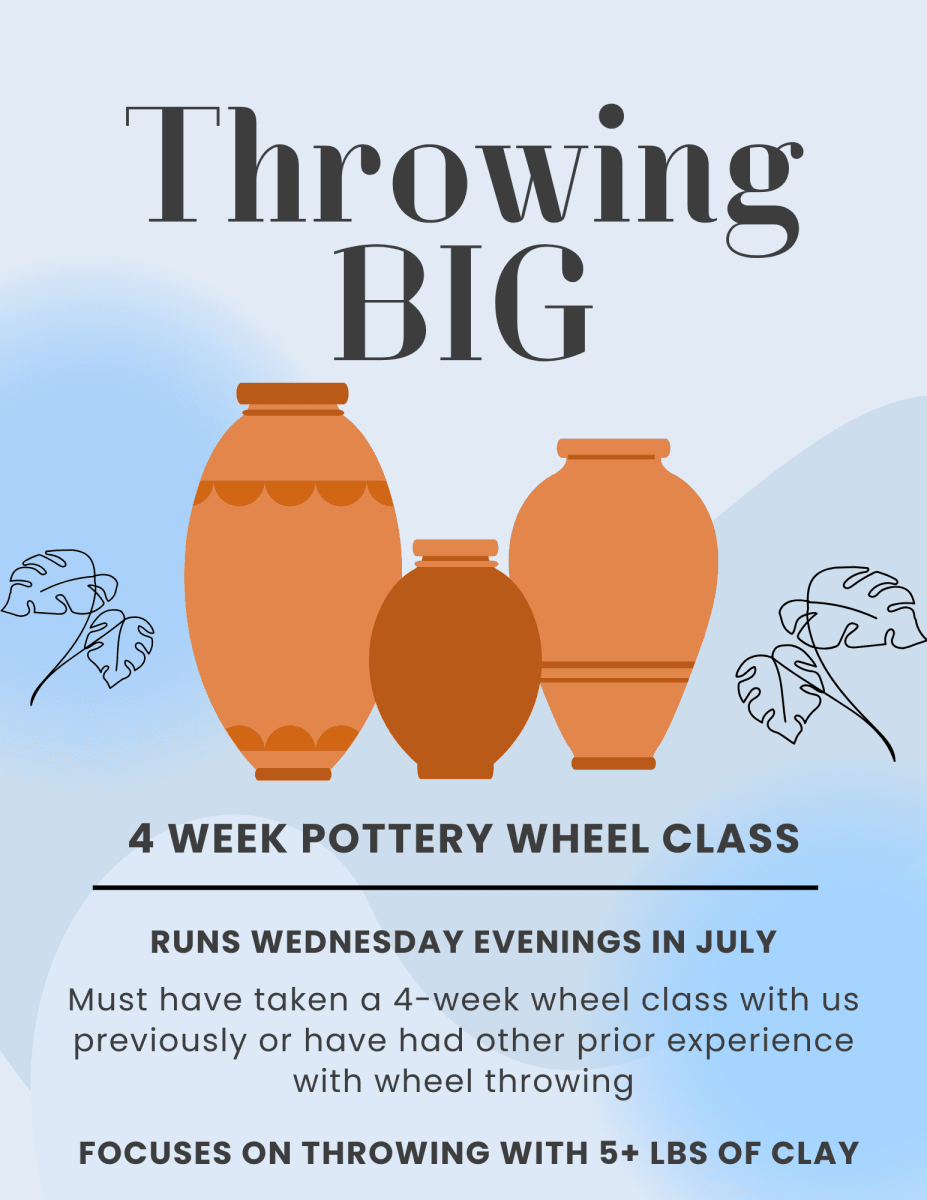 4 Week Adult Wheel Class Advanced NT Wednesday Evening - Throwing BIG