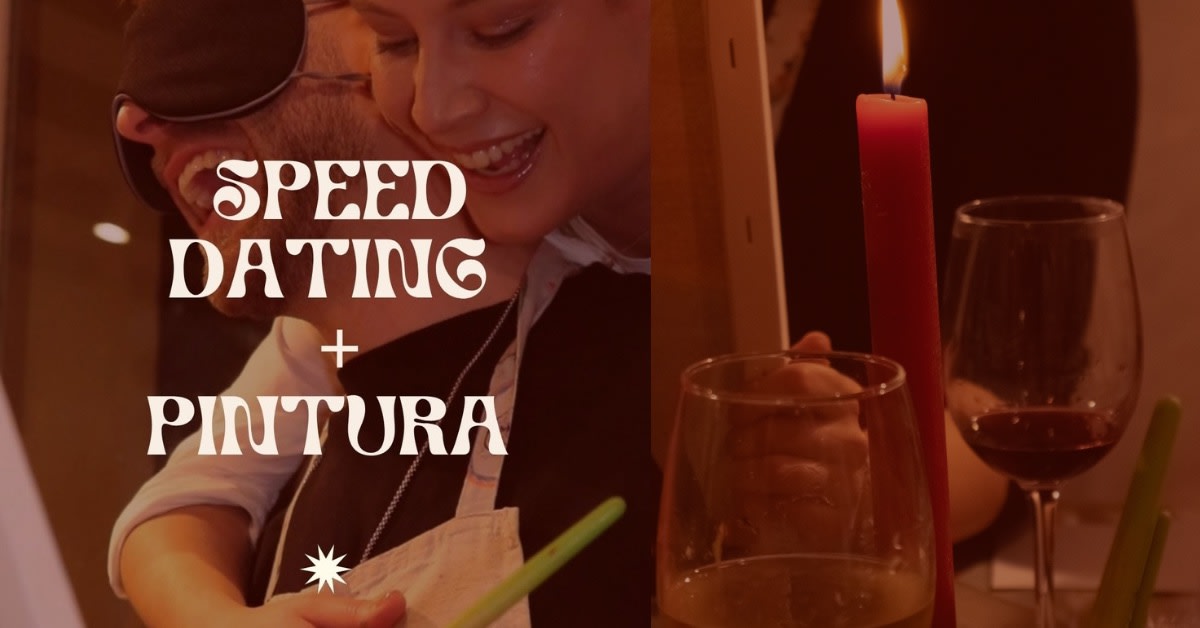Foto de SPEED DATING + PINTURA ( 28 – 38 años)