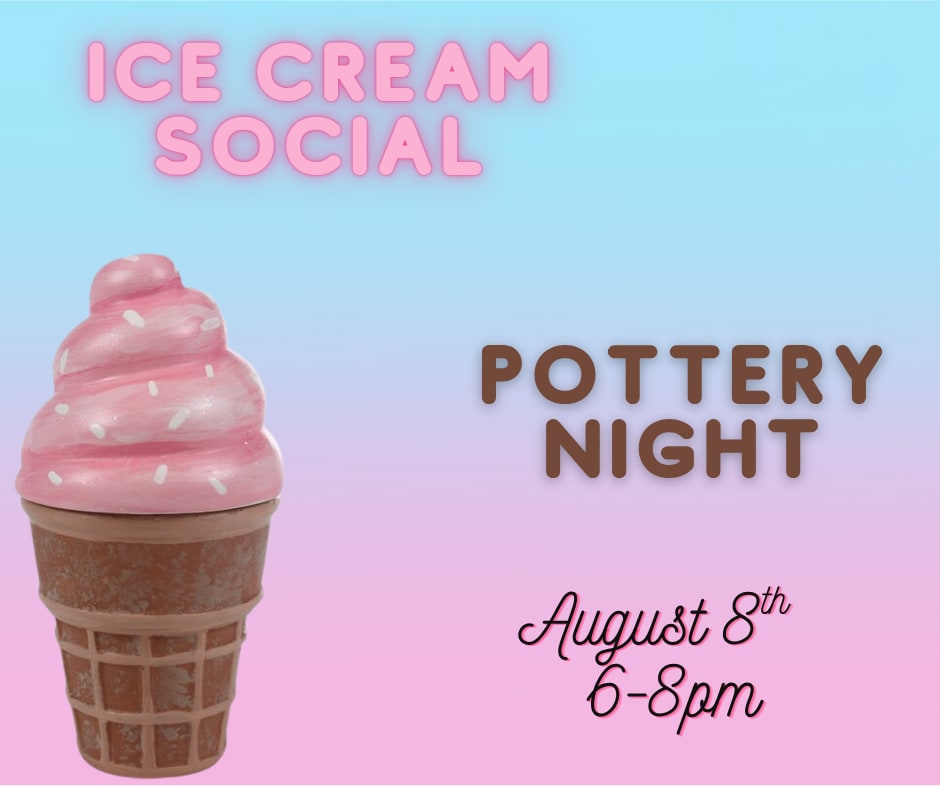 🍦 Ice Cream Social Pottery Night 🎨 Photo