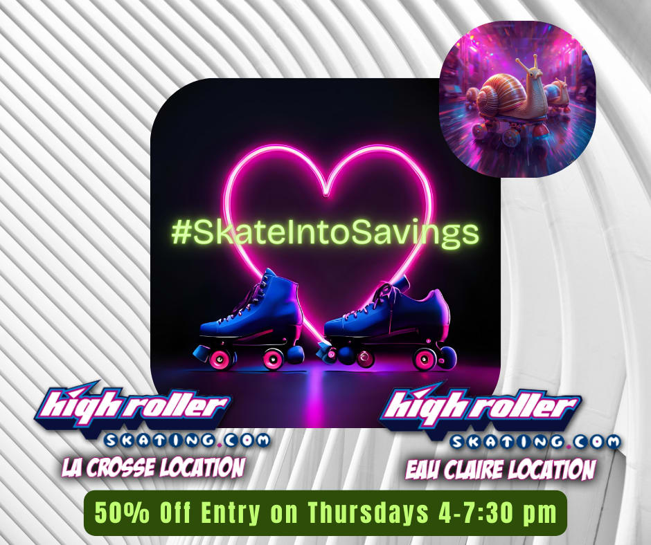 La Crosse - THURSDAY 4-7:30PM 50% Off Entry Ticket to Public Skate Photo