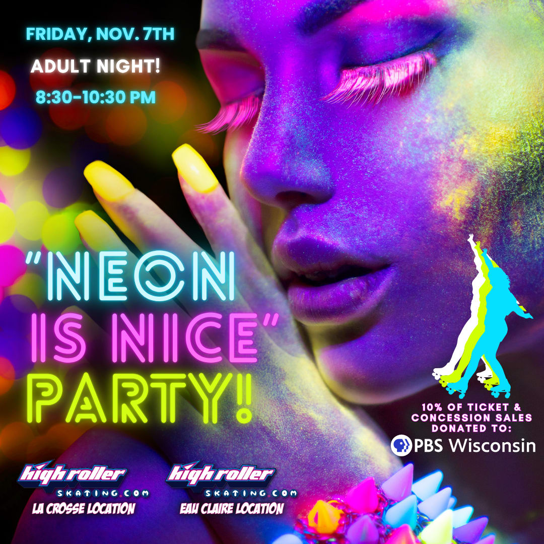 La Crosse - NEON IS NICE Ticket Adults Only Special Event Photo