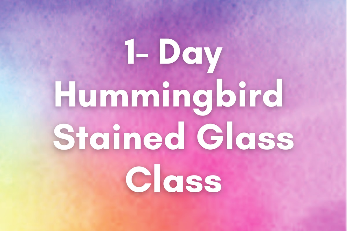 1-Day Beginner Hummingbird Stained Glass Class Photo