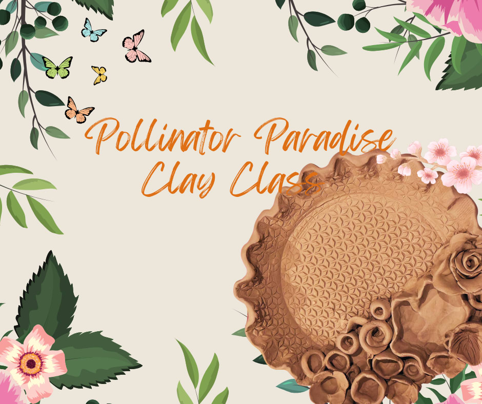 Pollinator Paradise Clay Class Photo