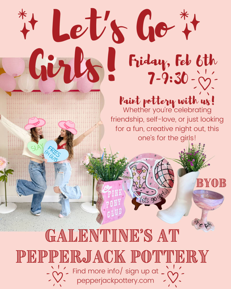 Let's Go Girls: Galentine's at PepperJacks! Photo
