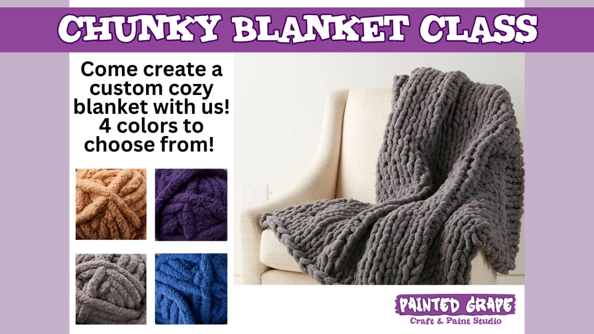 Chunky Blanket - 4 Colors to Choose From - Sip & Craft Class Winter 2026 Photo
