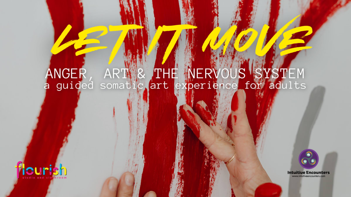 Let It Move: Anger, Art & the Nervous System Photo