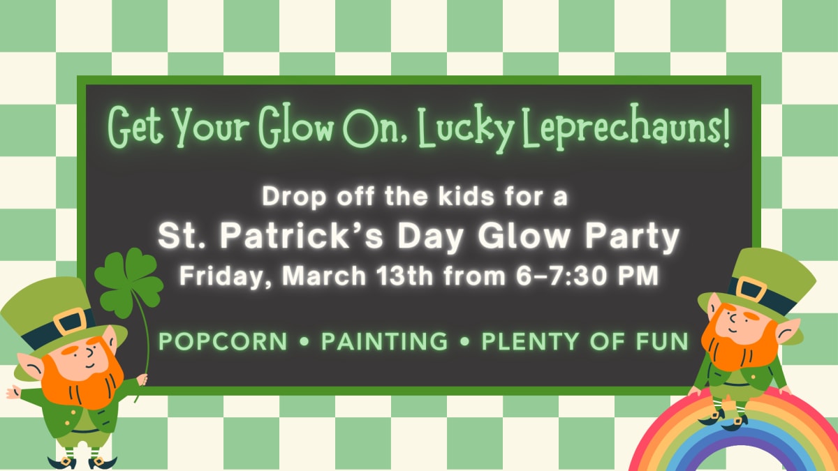 St. Patrick's Day Glow Party - Kid Drop Off Event Photo
