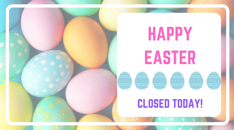 HAPPY EASTER! WE ARE CLOSED! Photo