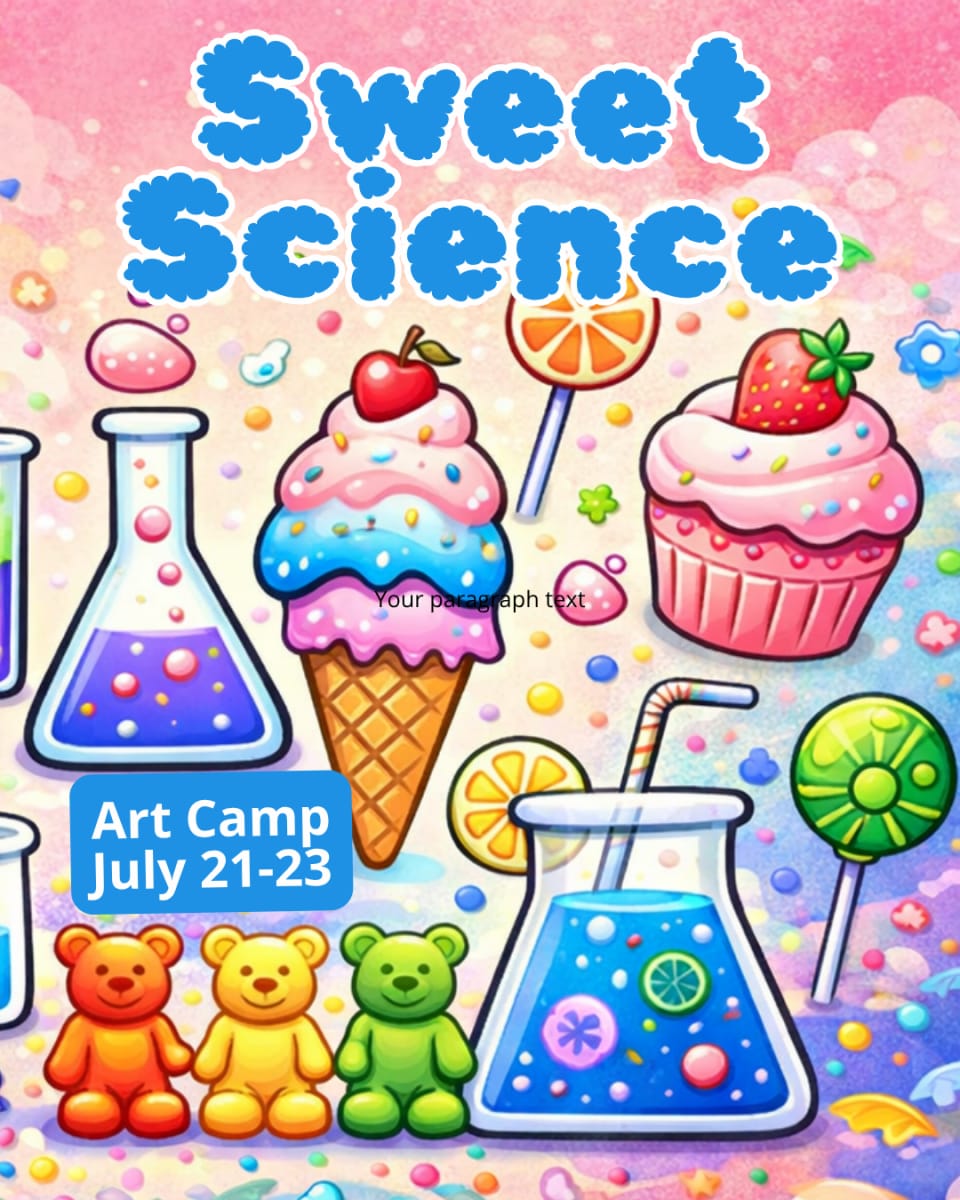 Sweet Science June 23-25 10:00am-12:00pm Photo