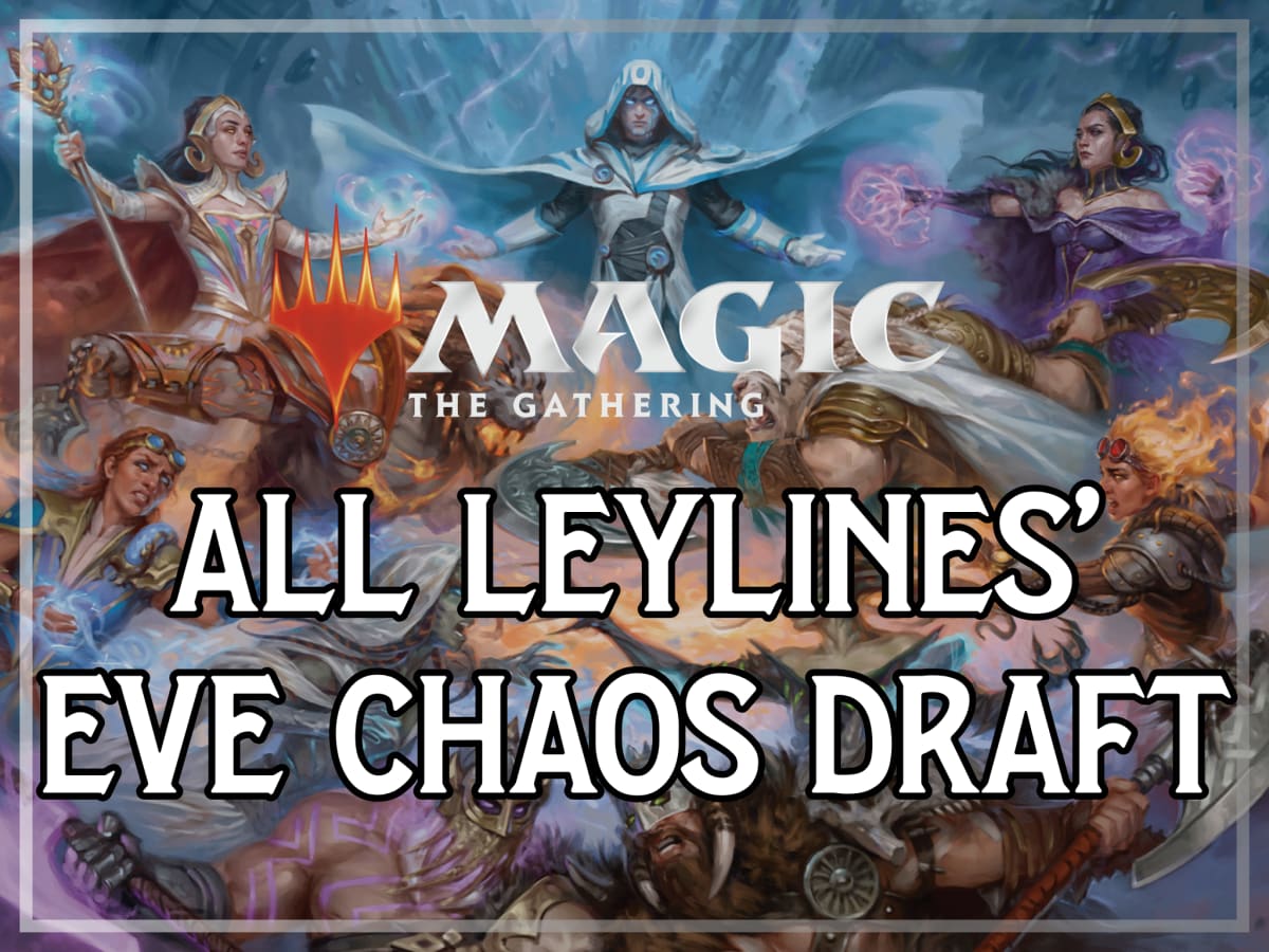 Magic Presents: All Leylines' Eve Chaos Draft Photo