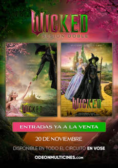 SESION DOBLE WICKED + WICKED PARTE II