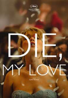 DIE MY LOVE