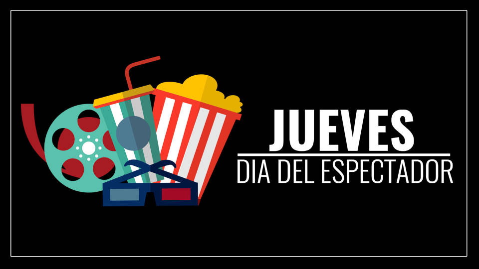 <p>Jueves Día del Espectador</p>