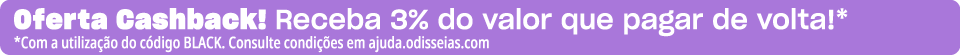 Oferta Cashback! Receba de volta 3% do valor da sua compra!