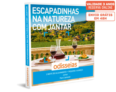 Escapadinhas na Natureza com Jantar | 85 Estadias à Escolha