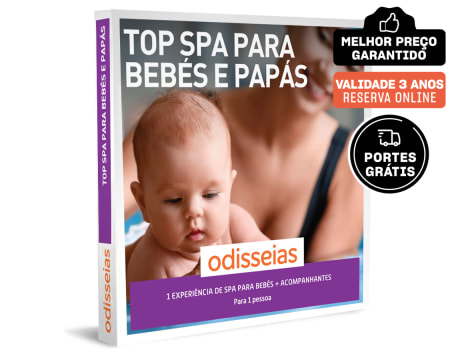 Top Spa para Bebés e Papás | 10 Experiências à Escolha