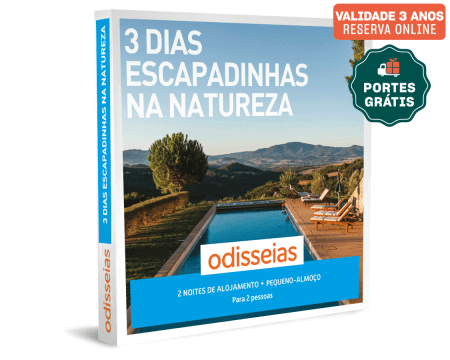 3 Dias Escapadinhas na Natureza | 95 Estadias à Escolha