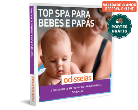 Top Spa para Bebés e Papás | 10 Experiências à Escolha
