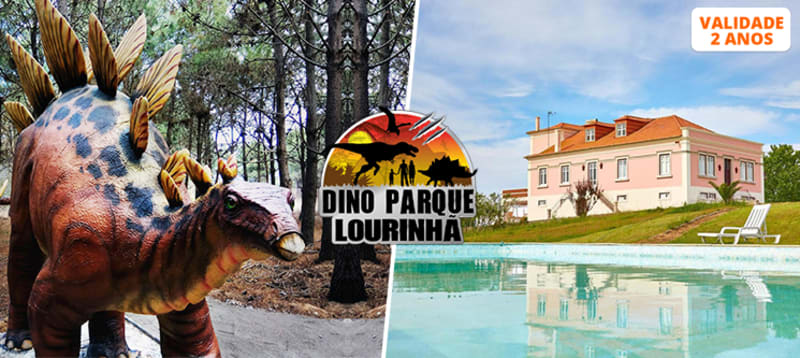 Quinta do Juncal - Serra D´El Rei | Noite & Entradas no Dino Parque