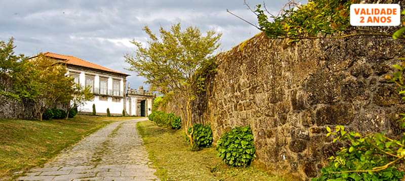 Quinta do Paço d´Anha - Viana do Castelo | 1 ou 2 Noites Românticas