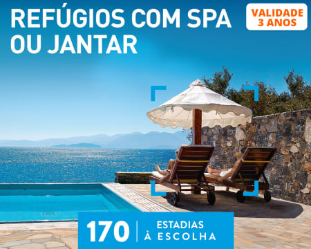 Refúgios com SPA ou Jantar | 170 Estadias à Escolha