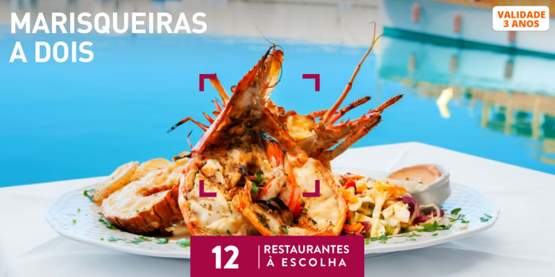 Marisqueiras a Dois | 12 Restaurantes à Escolha