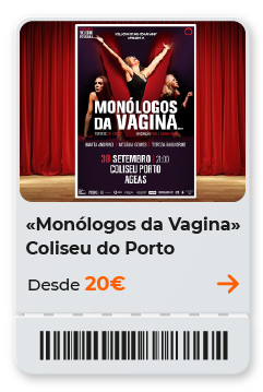 «Monólogos da Vagina» Coliseu do Porto - desde 20€
