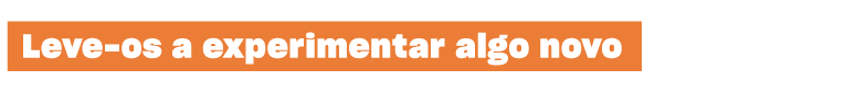 Experimentar Algo Novo