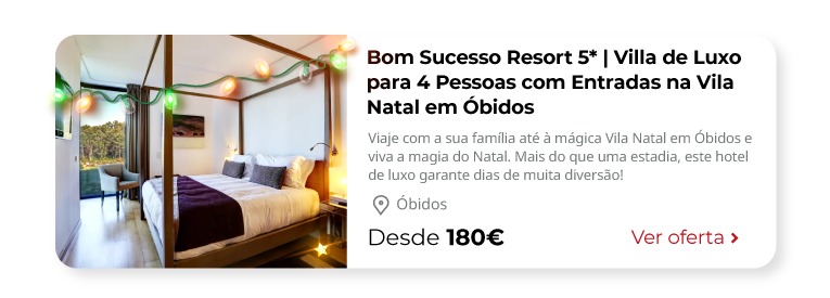 Bom Sucesso Resort 5* | Villa de Luxo para 4 Pessoas com Entradas na Vila Natal em Óbidos