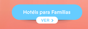 Hotéis para Famílias