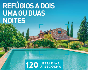 Refúgios a Dois Uma ou Duas Noites | 120 Estadias à Escolha