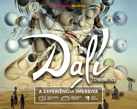 «Dalí Cybernetics: A Experiência Imersiva» | Espetáculo Imersivo na Alfândega do Porto